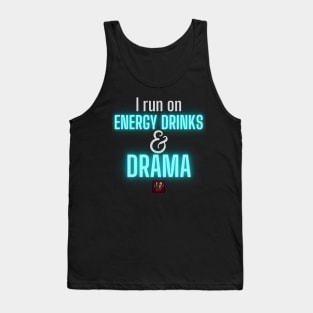 Energy Drinks & Drama - Blue Tank Top